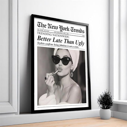 Trendy Newspaper Black Framed Posters Better Late Than Ugly Wall Art Vintage - Image 6