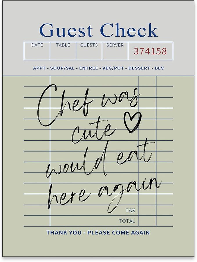 Trendy Kitchen Wall Art Guest Check Prints Chef Was Cute Would Eat Here Again by PDFI