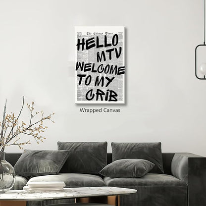 Hello MTV Welcome To My Crib Quote Poster, Vintage Black White Newspaper Canvas - Image 4