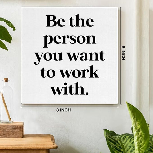 Be The Person You Want to Work - Image 2