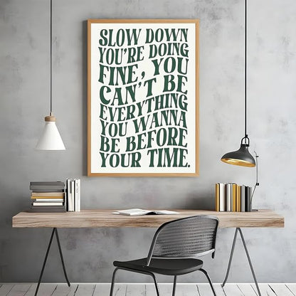 Green Wall Art Pop Music Vienna Lyrics Poster Slow Down Youre Doing Fine Canvas - Image 5