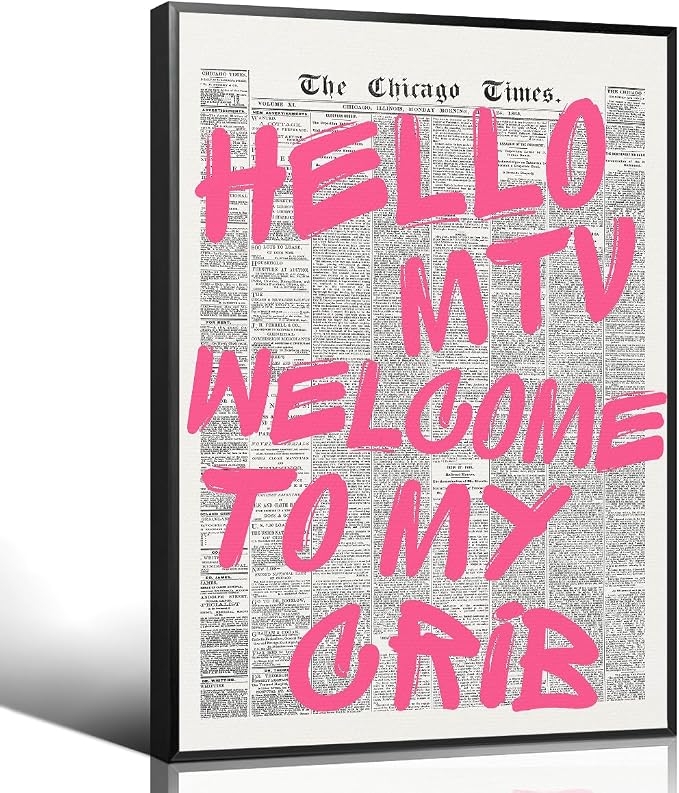Pink Hello MTV Welcome To My Crib Quote Poster, Vintage Black White Newspaper by Enlaizhude