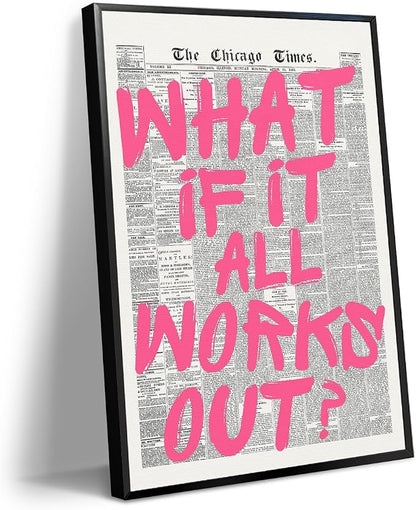 Pink What If It All Works Out Quote Poster, Vintage Black White Newspaper by Enlaizhude