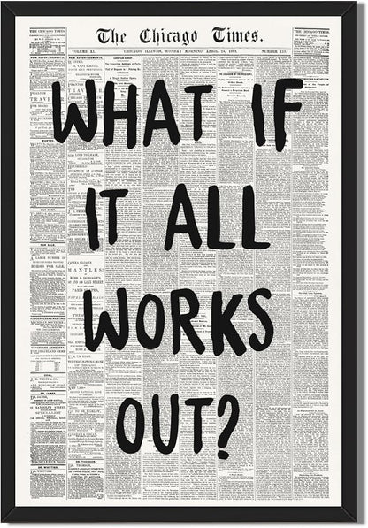 Framed What If It All Works Out Wall Art Black and White Retro Newspaper Poster by Unknown
