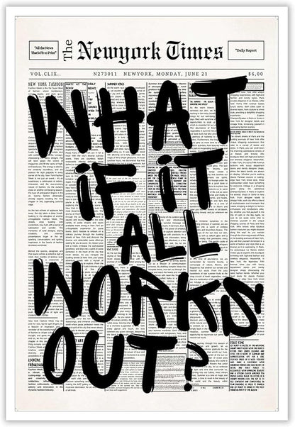 Drimiler Retro Black And White Newspaper Poster What If It All Works Out Canvas by Drimiler