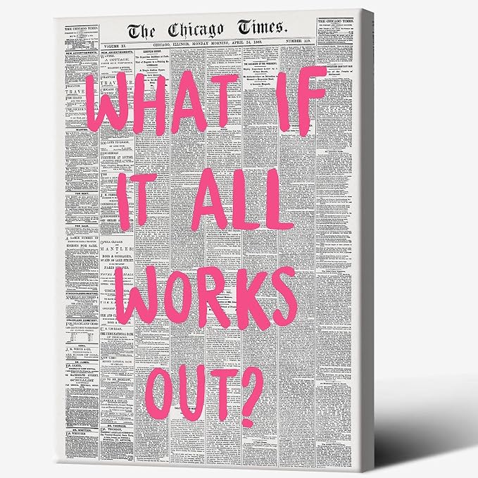 Liyark Retro Trendy Newspaper Canvas Wall Art What If All Works Out Poster by Liyark