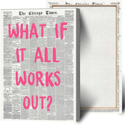 Drimiler What If It All Works Out Poster Retro Newspaper Pink Font Canvas Wall by Drimiler