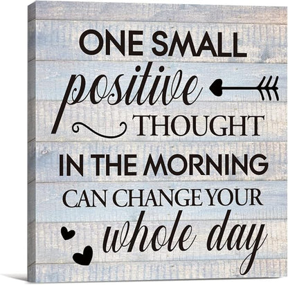 Inspirational Farmhouse Canvas Print Wall Art Decor One Small Positive Thought by VAHATAN